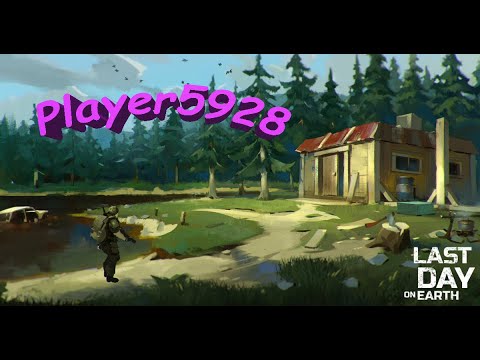 Player5928's Base Raid - Last Day on Earth