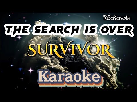 The Search Is Over - SURVIVOR | Karaoke (@reakaraoke )