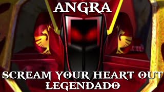 Scream Your Heart Out - ANGRA - Legendado - Gladiformers (2007-2009)