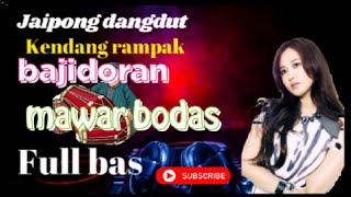 Download lagu dangdut jaipong kendang rampak full bas mawar bodas mp3 Download lagu dangdut jaipong kendang rampak full bas mawar bodas mp3