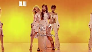 3LW - Uh Oh (Alternate Version)