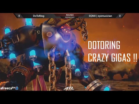 DoToRing VS Eyemusician , Dotoring Crazy Gigas !!!, AfreecaTV Tekken 7 League Day 2 Season 2