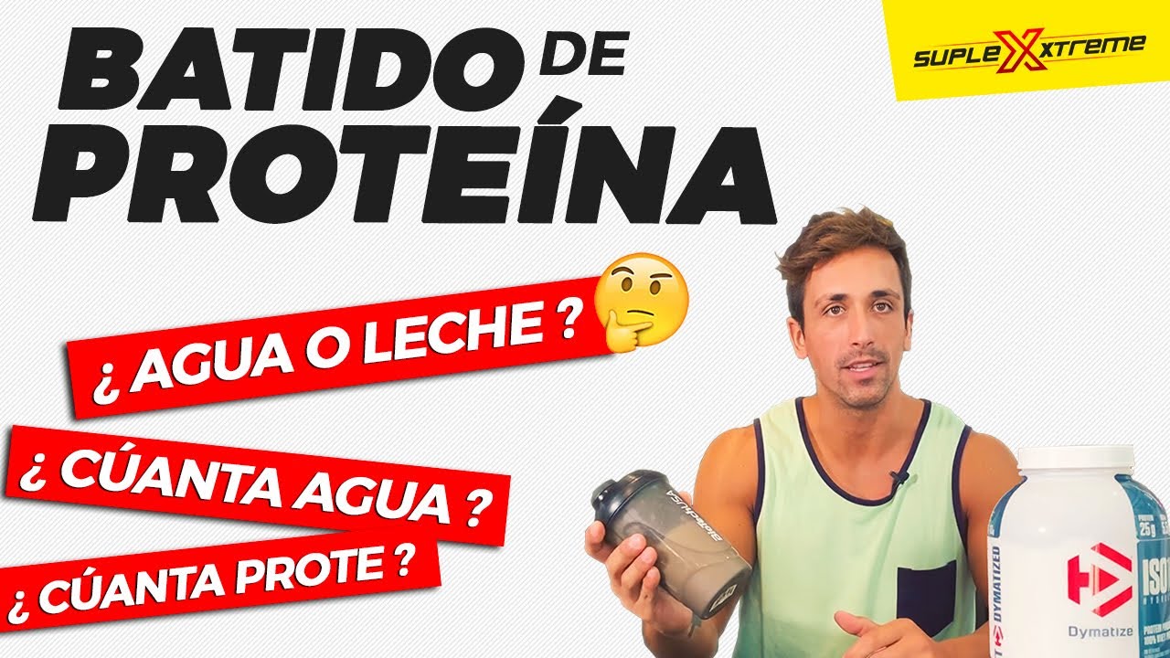 Cómo preparar un batido de proteína ¿Agua o Leche 🤔💭