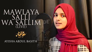 Download lagu Mawlaya Salli Wa Sallim | Live | Ayisha Abdul Basith [Cover] mp3