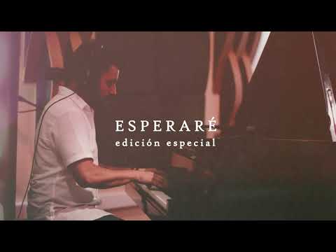 Esperaré (edición especial) - lyric video | Mike Bunster & Cristián Villagra