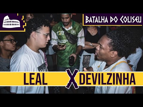 LEAL X DEVILZINHA - 1º FASE - BATALHA DO COLISEU EDIÇÃO #27