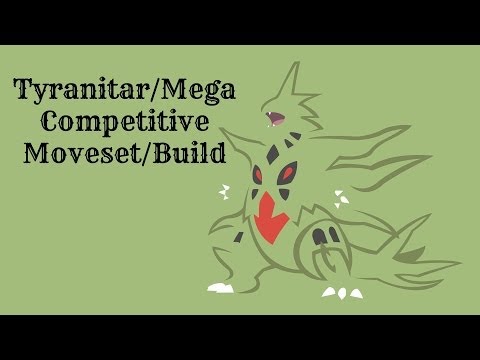 Tyranitar & Mega Tyranitar Moveset For Pokemon XY