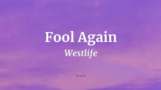 Download lagu Fool Again - Westlife (Lyrics) | NML Piece mp3