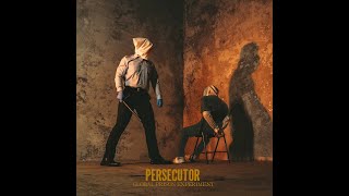 Persecutor - Global Prison Experiment 7