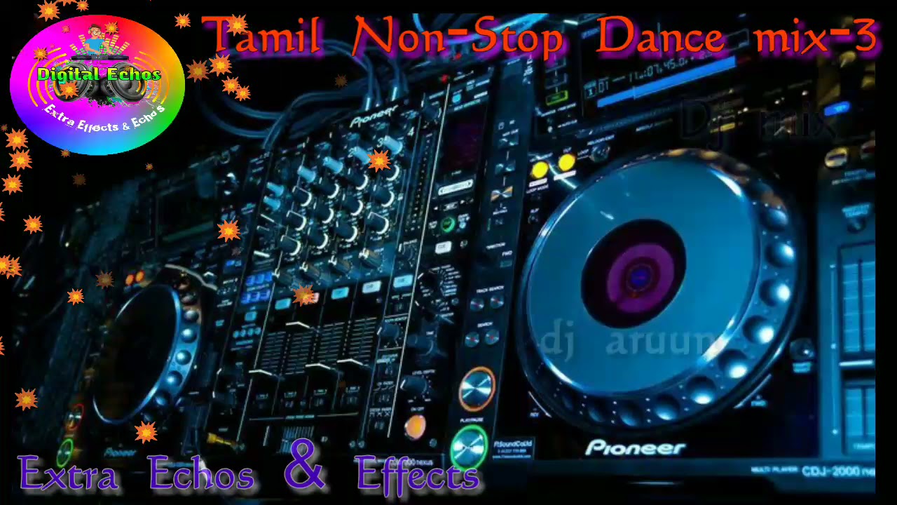 non stop tamil remix songs non stop tamil remix songs