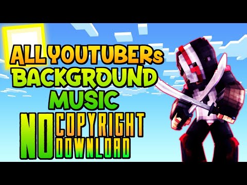 Minecraft All YouTubers Background Music | Top 5 Non Copyright Music 2023