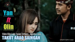Download lagu Yan ft Olin TAKUT ARAQ SAINGAN Lagu Sasak Terbaru... mp3