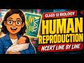 Human Reproduction Oneshot Class 12 NEET CBSE