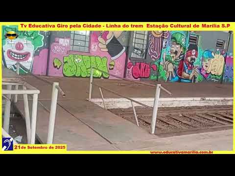 Tv Educativa Giro Pela Cidade Estação Cultura - Marília S.P.
