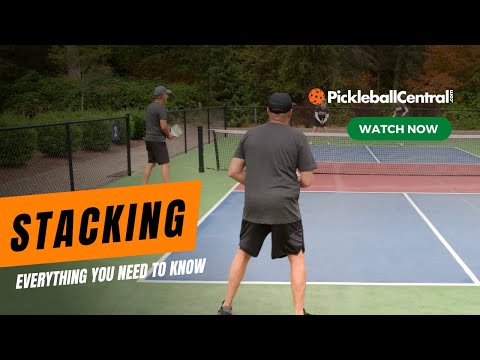 Everything You Need to Know About Stacking in Doubles Pickleball | PrimeTime