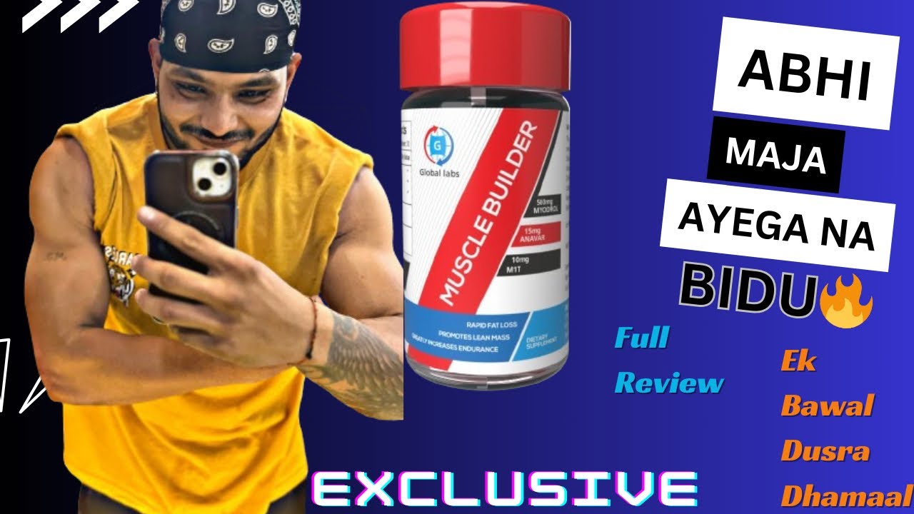 Global Labs |🔥Muscle Builder|Gain Fat Loss+Lean Muscle mass #youtube #gym #bodybuilding #viral