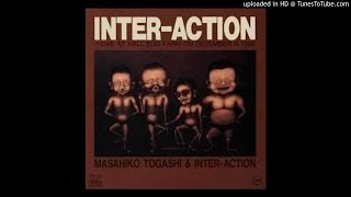 Masahiko Togashi & Inter-action - Quick Motion