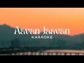 Aavan Jaavan Karaoke War 2 Arijit Singh KaraokeLabelHindi