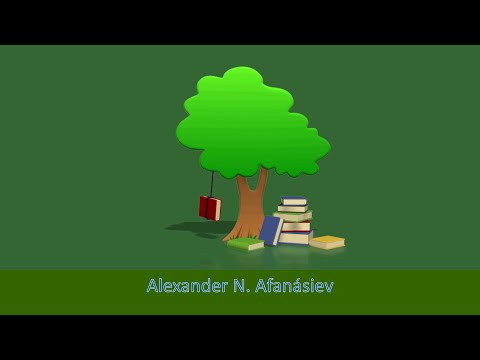 Alexander N. Afanásiev: Recopilador de los Cuentos Rusos.