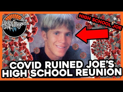 COVID ruined Joe's 20-Year High School Reunion