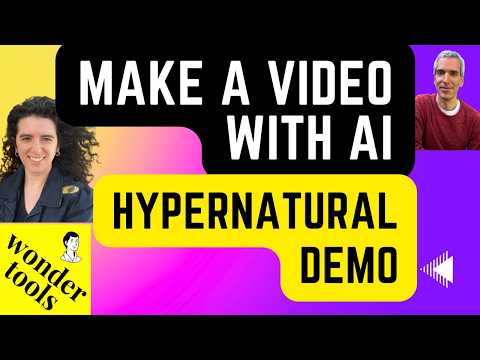 Hypernatural AI in Action: How to make a quick video with AI as a creative assistant