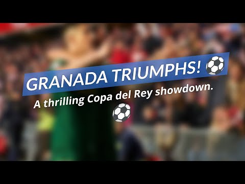 ⚽️ Granada Stuns Zaragoza in Copa del Rey! 😱