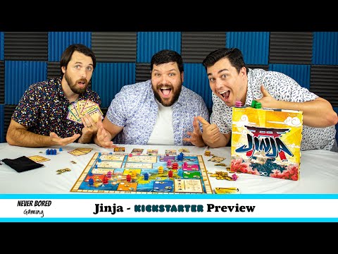 Never Bored Gaming - Kickstarter Preview (Jinja)
