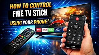 How To Control Fire TV Stick Using Your Phone