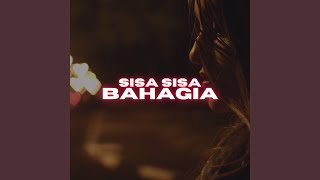 Download lagu Sisa-sisa Bahagia mp3