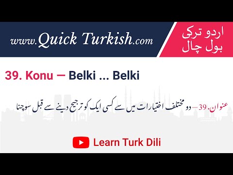 Learn Turkish from Urdu Lesson 39 - Belki ... Belki
