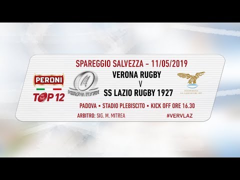 TOP12 Peroni 2018/19, Spareggio salvezza - Verona Rugby v Lazio Rugby 1927