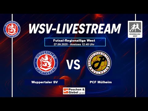 2. Spieltag: Wuppertaler SV vs. PCF Mülheim - Futsal-Regionalliga-West 25/26