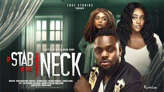 A STAB IN THE NECK | NAZO EKEZIE 2022 LATEST MOVIE, MELVIN ODUAH, SOCHIMA EZEOKE LATEST MOVIE A STAB IN THE NECK | NAZO EKEZIE 2022 LATEST MOVIE, MELVIN ODUAH, SOCHIMA EZEOKE LATEST MOVIE