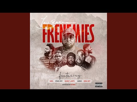 Frenemies (feat. King Kiff, Noel, Go0se, Danny Lampo & Star Vicy)