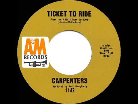 1970 Carpenters - Ticket To Ride (mono 45 version)