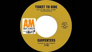 1970 Carpenters - Ticket To Ride (mono 45 version)