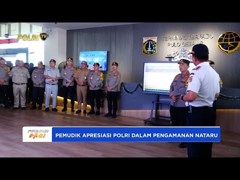 PEMUDIK APRESIASI PERAN AKTIF POLRI CIPTAKAN SITUASI NATARU AMAN DAN LANCAR