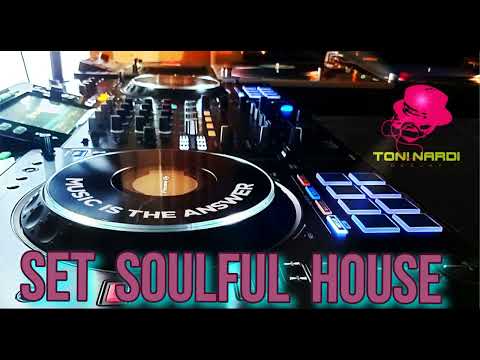 DJ SET SOULFUL  BY TONI NARDI 11 MAR 2022