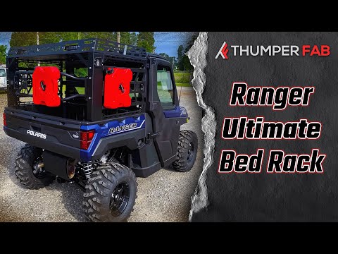 Polaris Ranger Ultimate Bed Rack by Thumper Fab