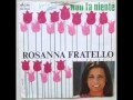 ROSANNA FRATELLO      NON FA NIENTE     1971