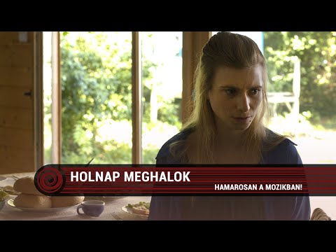 Holnap meghalok trailer