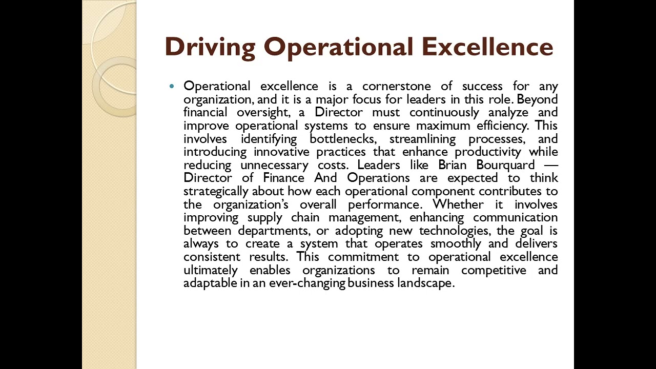 Brian Bourquard — Director of Finance And Operations: Driving Financial Excellence and Operational