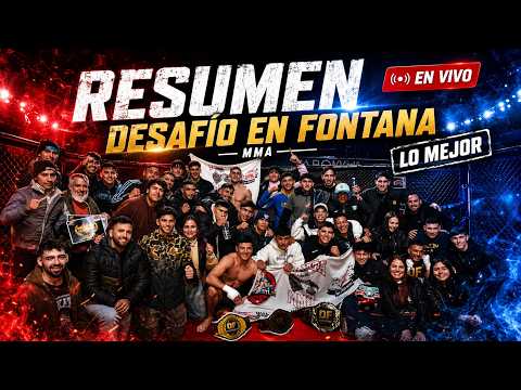 DESAFÍO EN FONTANA | 25 LUCHAS, 5 TÍTULOS Y LA MEJOR NOCHE DE MMA EN CHACO
