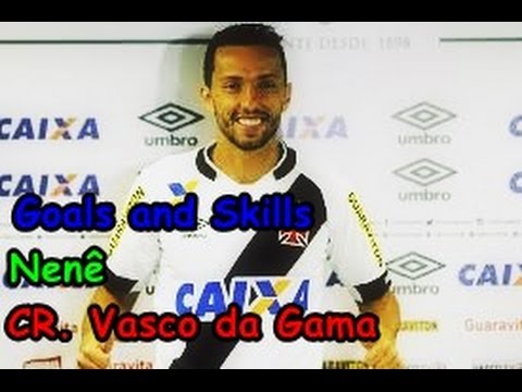 MAGICS MOMENTS | NENÊ | GOALS AND SKILLS | CR.VASCO DA GAMA