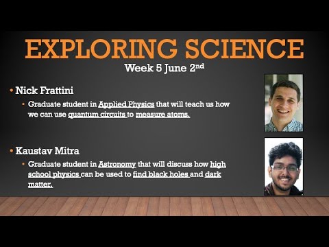 Quantum Circuits with Nick Frattini || Physics of Black Holes with Kaustav Mitra