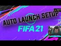 How to set up AUTO LAUNCH for FIFA 21 on PC | AVOID the POP UP MENU