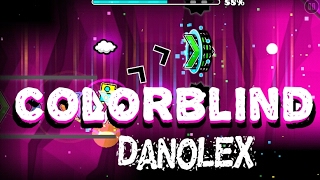 Colorblind By:Danolex (me) [Geometry Dash]