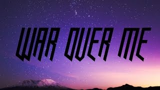 Papa Roach - War Over Me -lyrics on screen-