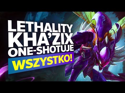 LETHALITY KHA'ZIX ONE-SHOTUJE WSZYSTKO! 🙄😮