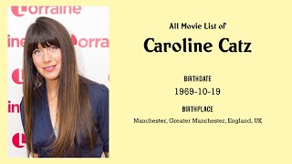 Caroline Catz Movies list Caroline Catz| Filmography of Caroline Catz